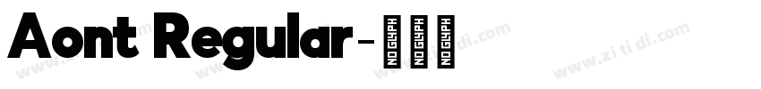 Aont Regular字体转换 Aont Regular字体转换